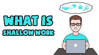 What is Shallow Work | Explained in 2 min