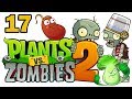 ч.17 Plants vs. Zombies 2 - Dead Man's Booty - Level 4