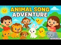 Animal Song Adventure 🐾 | Baby Animals Song for Kids | Learn Animal Names &amp; Sounds 
