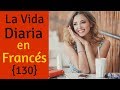 Aprende Francés Para La Vida Diaria 😎130 Frases Cotidianas en Francés 👍 Francés  Español