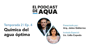 Química del agua óptima | El Podcast de Aqua Ep.4 T. 2 | Albercas Aqua