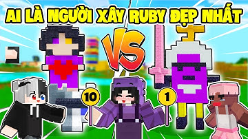 Siro Và Mike Đen Ai Sẽ là Người " XÂY RUBY ĐẸP NHẤT " Trong Minecraft