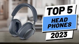 Top 5 BEST Headphones of [2023]