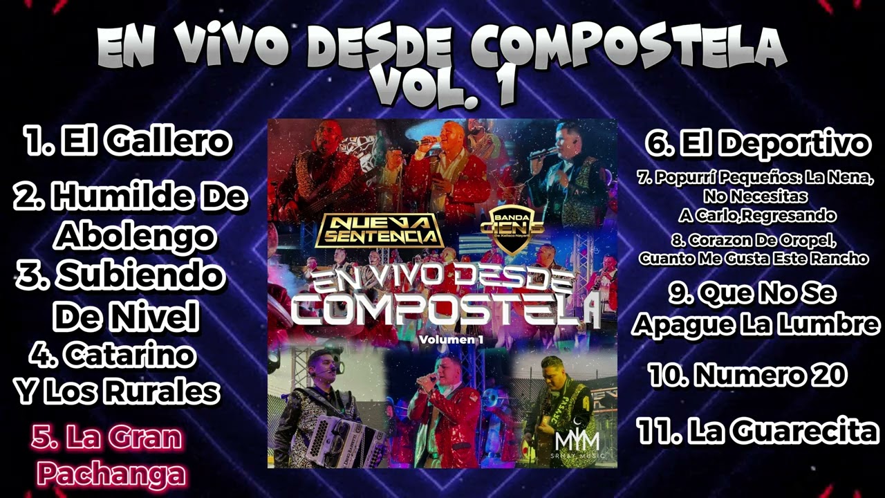 Álbum. En Vivo Desde Compostela Vol. 1 - Nueva Sentencia / Banda Cien 5