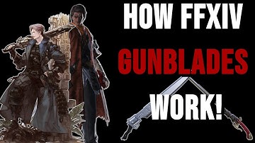 FFXIV Lore: How Gunblades Work In Final Fantasy 14