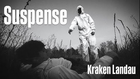 Kraken Landau - Suspence (Official Music Video)