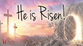 Easter Sunday, Resurrection - April 12, 2020