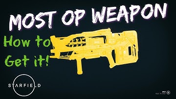 Starfield Most OP Weapon - Best Gun - Melts Enemies on Very Hard - Insanely OP - Must Have