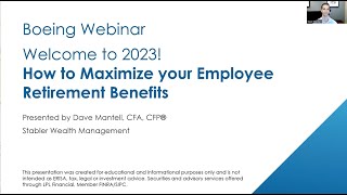 Boeing Webinar Series: Welcome to 2023! How to Maximize you Employee Retirement Benefits.