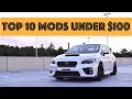 Top 10 WRX/STI Mods UNDER $100! | 2015+ Subaru WRX & STI