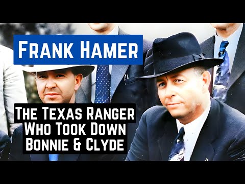 Frank Hamer The Man Who Took Down Bonnie x Clyde