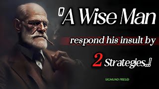 2 Best Ways To Respond An Insulting person | Sigmund Freud Inspiring Life Quotes in English