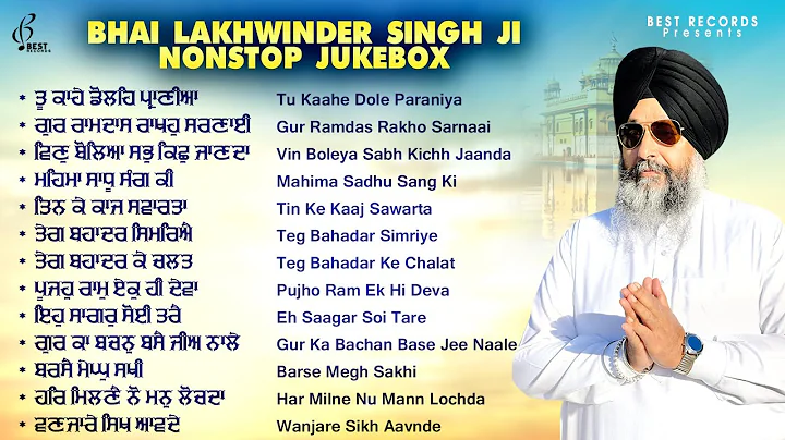 Best Of Bhai Lakhwinder Singh Ji (Jukebox) - New Shabad Gurbani Kirtan 2025 - Nonstop Shabad Kirtan