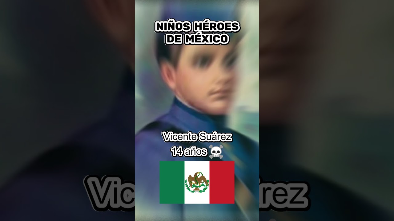 Niños Héroes de Chapultepec 🇲🇽 