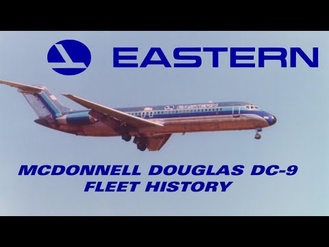 Eastern Airlines McDonnell Douglas DC-9 Fleet History (1966-1991)