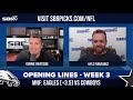 NFL Opening Lines Week 3 🏈 | Eagles vs. Cowboys MNF Early Odds And Preview