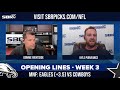 NFL Opening Lines Week 3 🏈 | Eagles vs. Cowboys MNF Early Odds And Preview
