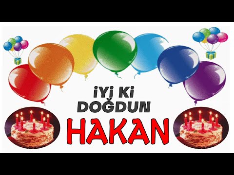 iyi ki doğdun HAKAN