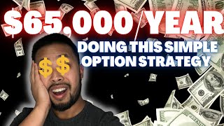 MAKING $65,000/YEAR DOING THIS OPTION STRATEGY | WHEEL STRATEGY