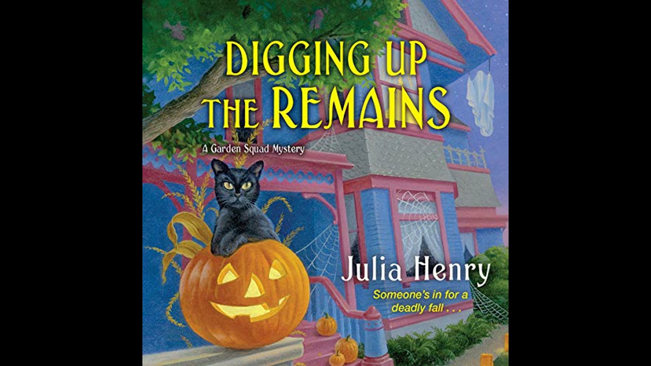 Digging Up the Remains by Julia Henry | Full Audiobook