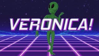 HAPPY BIRTHDAY VERONICA! - ALIEN REMIX