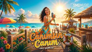 Canımsın Canım - Duymayan Kalmasın! 🔥 (Kıpır Kıpır Tam Bir Yaz Şarkısı) | SMGMUSIC