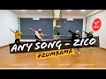 Any Song - Zico | Zumba Gampang | Zumbama