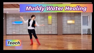 Muddy Water Healing Line Danceteach Improver