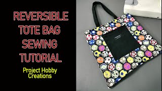 Reversible tote bag sewing tutorial