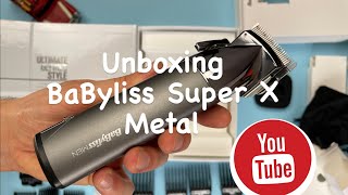 2023 Babyliss Super X Metal [quick unboxing]