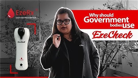 Why and How Government Bodies Can Use EzeCheck | Non-Invasive Hemoglobin Testing | EzeRx