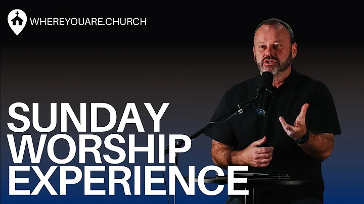 Sunday Worship Experience | Where You Are Church | Mike Hilson