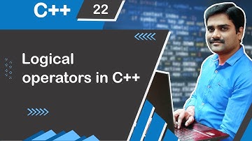 Logical Operators in C++ - C++ Tutorial 22 🚀
