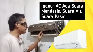 Indoor AC Suara Mendesis, suara air, suara pasir