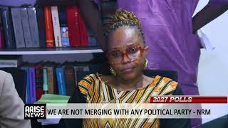 2027 POLLS:   WE ARE NOT MERGING WITH ANY POLITICAL PARTY  NRM