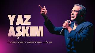Ege - Yaz Aşkım (Antalya Cosmos Theatre Konseri) 