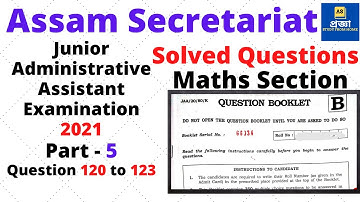 Assam Secretariat JAA Question Paper 2021 | MATHS PART 5 |Junior Administrative Assistant l Pragya