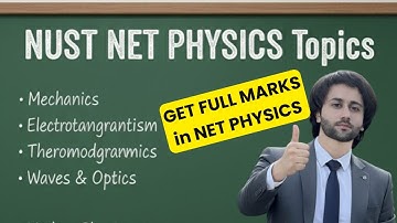 NUST NET Physics All Important Topics I NUST NET Physics Important Topics I NUST NET Preparation