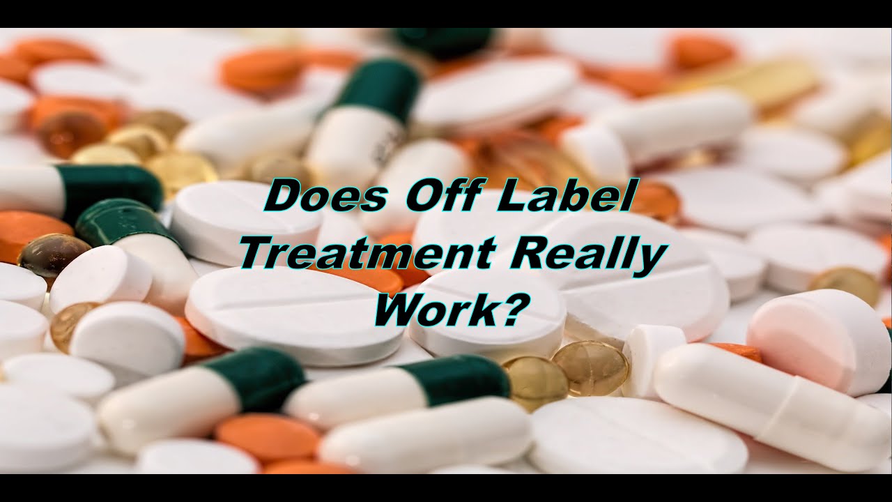 What Is An Off Label Treatment YouTube