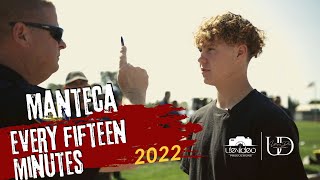 Every fifteen Minutes  manteca 2022 .