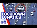 Dangerous driving incidents spike during lockdown | 9 News Australia