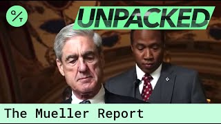After the Mueller Report | Unpacked