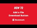 How To: Add a File Download Button