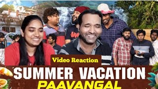 Summer Vacation Pavangal😁🥵🤣😜| Parithabangal Video Reaction | Gopi, Sudhakar |  Tamil Couple Reaction