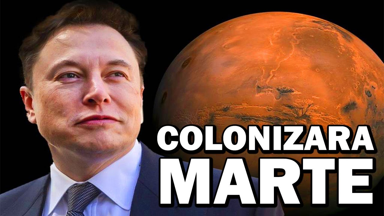 Elon Musk conmociona al mundo con su plan para COLONIZAR MARTE con ...