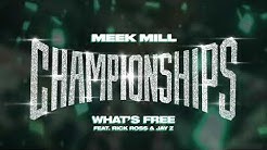 Meek Mill - What's Free feat. Rick Ross & Jay Z [Official Audio]  - Durasi: 6:03. 