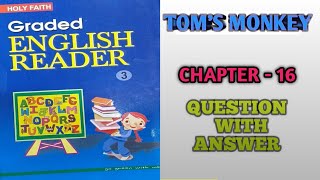 TOM'S MONKEY / CLASS - 3 / CHAPTER - 16 / QUESTION WITH ANSWER / DMD STUDY