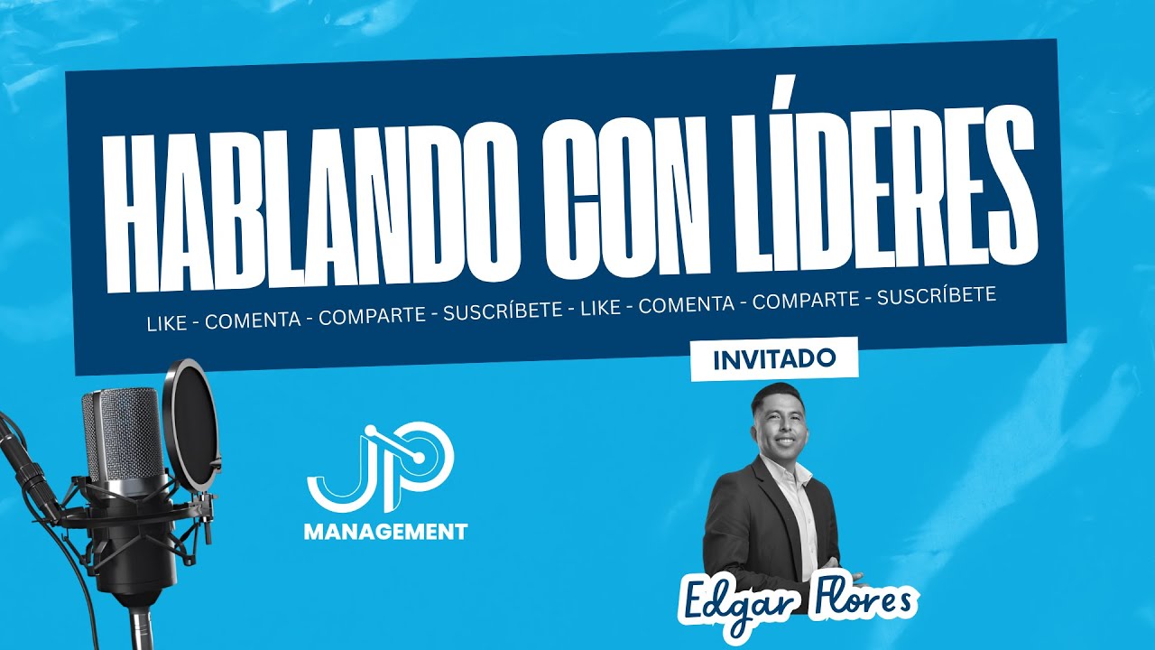 De Cero al Liderazgo Inmobiliario: La Historia Real de Edgar Flores | Podcast