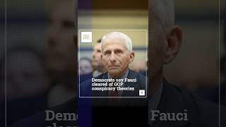 Democrats Say Fauci Cleared Of GOP Conspiracy Theories
