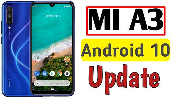 MI A3 Android 10 Update || Android 10 || Android Q || Xiaomi